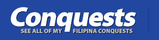 Conquests: See all of my Filipina conquests